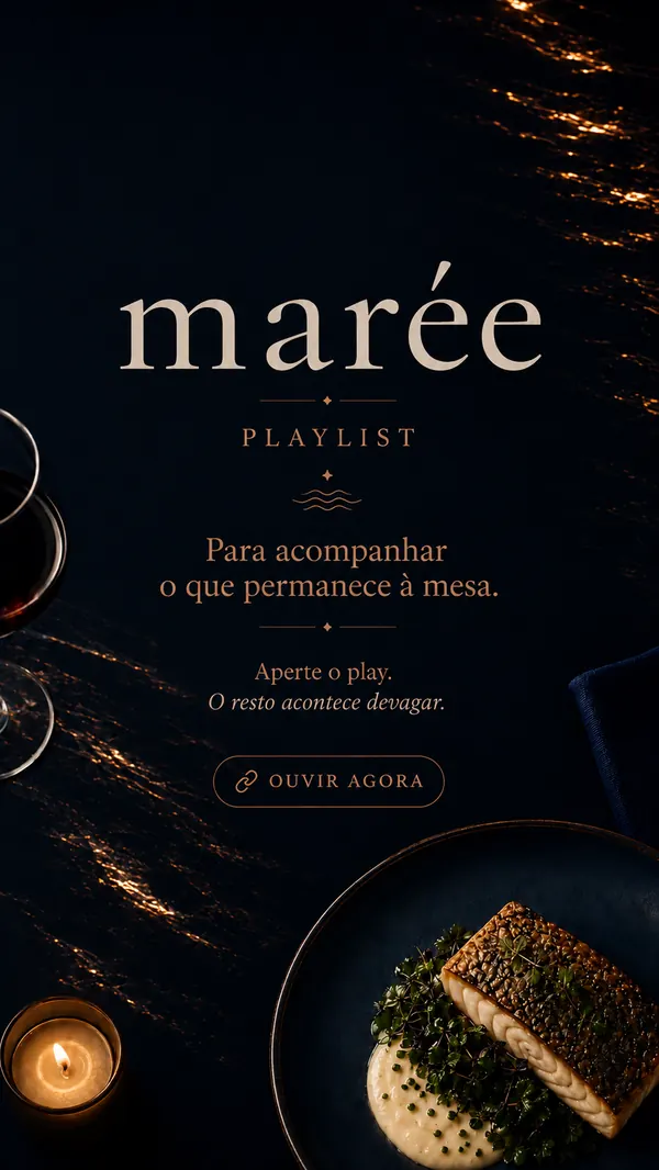 Story marée: playlist pra acompanhar o jantar